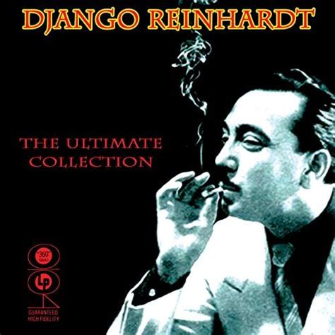 Amazon MusicでジャンゴラインハルトのThe Ultimate Collectionを再生する