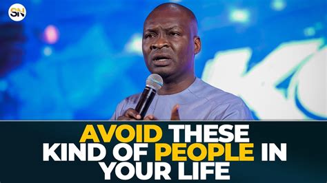 Avoid These Kind Of People In Your Life Apostle Joshua Selman Youtube