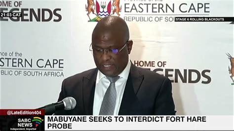 Mabuyane Seeks To Interdict Fort Hare Probe Youtube