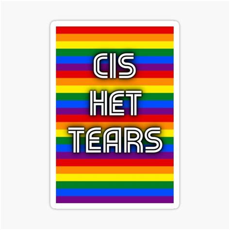 Cis Het Tears Sticker For Sale By Acetaylordesign Redbubble