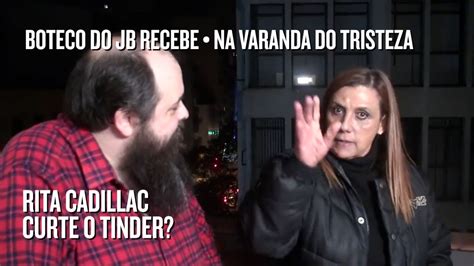 Boteco Do Jb Recebe Rita Cadillac Curte O Tinder Youtube