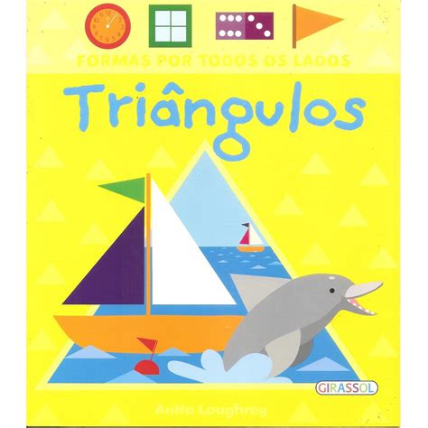 LIVRO TRIANGULOS FORMAS POR TODOS OS LADOS ANITA LAUGHREY NOVO