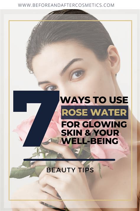 7 Ways To Use Rose Water For Glowing Skin And Your Well Being Banda Cosmetics Glowing Skin Skin