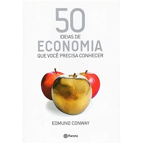 Os 7 Melhores Livros Sobre Economia Em 2024 Dinheiro Vivo