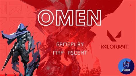 Valorant Omen Gameplay Ascent Map Hard Solo Carry Team Youtube