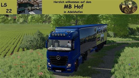 Ls Mb Hof Teil Mit Dem Lkw Mehl Und Zucker Verkaufen Youtube