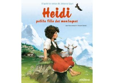 Heidi Heidi Petite Fille Des Montagnes Jean Pierre Kerloc H