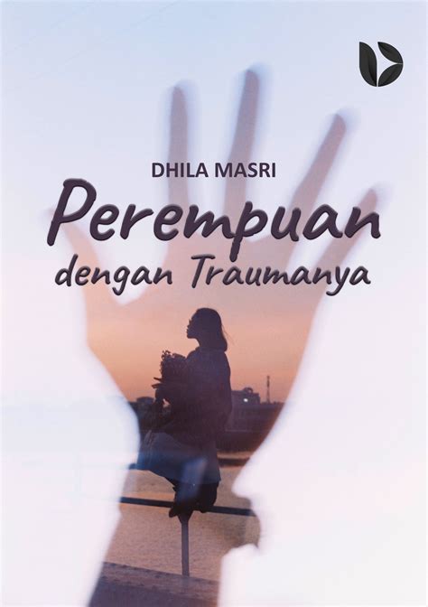 Perempuan Dengan Traumanya Idebuku