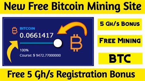 New Free Bitcoin Cloud Mining Site Gh S Signup Bonus New Bitcoin