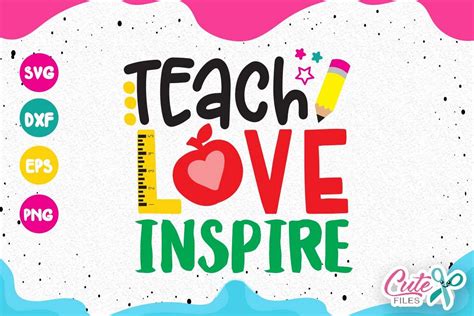 102 Teach Love Inspire SVG Free SVG Cut Files AppSVG