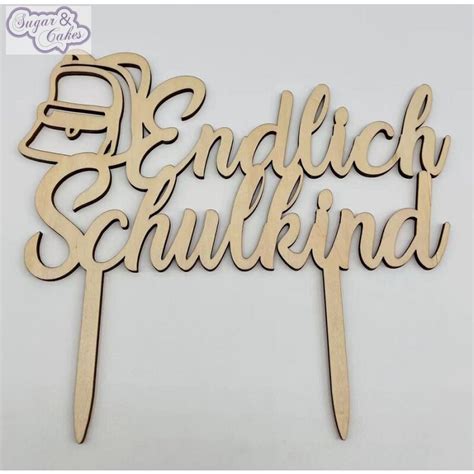 Cake Topper Einschulung Holz Endlich Schulkind