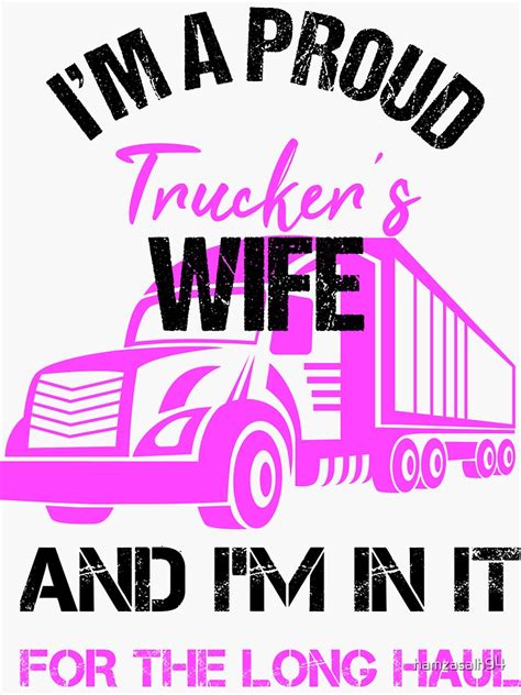 Womens Trucker Im A Proud Trackers Wife Truck Drivers Mum Sticker