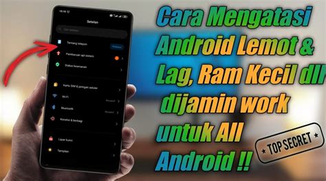 HP Android Lemot Coba 6 Tips Ampuh Ini Buat Meningkatkan Performa HP