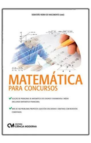 Livro De Matematica Para Concurso - Livro Matemática para concursos, de Nascimento, Sebastião Vieira do ...