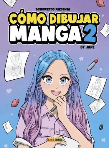 Libro Como Dibujar Manga 2 Jose Antonio Perez Jape Envío Gratis