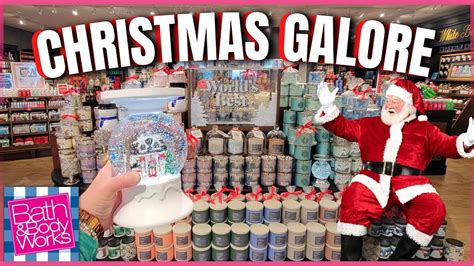 New Christmas Items All Things Christmas Store Walk Thru Bath And Bodyworks