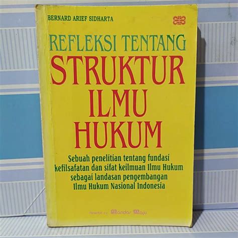 Jual BUKU REFLEKSI TENTANG STRUKTUR ILMU HUKUM Shopee Indonesia