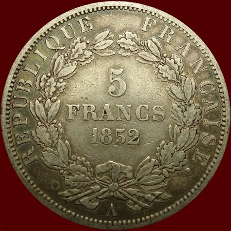 Francia 5 Francs 1852 A Louis Napoleon Bonaparte Plata Catawiki