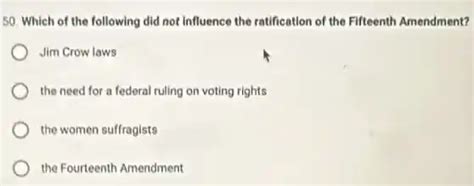 which of the following did not influence the ratification of the ...