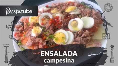 Como Preparar Ensalada Campesina Youtube