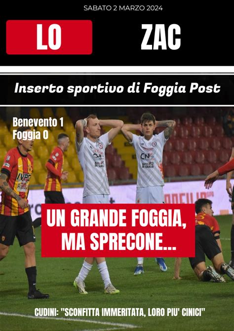 Lo Zac Ci Racconta La Partita Benevento Foggia Sfoglia Il Giornale