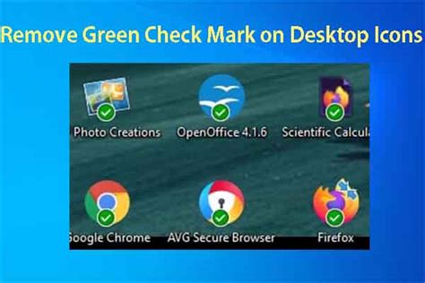 Remove Green Check Mark On Desktop Icons 4 Methods