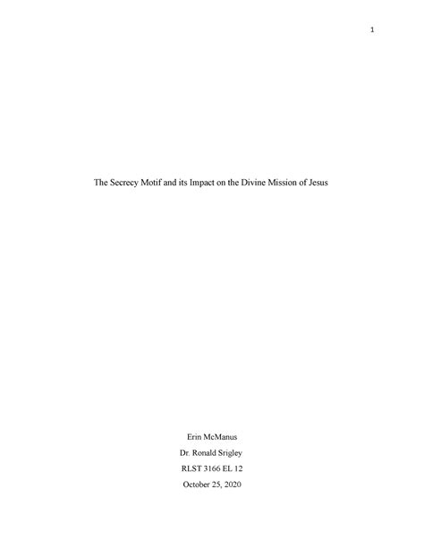 Messianic Secret Essay - The Secrecy Motif and its Impact on the Divine Mission of Jesus Erin ...