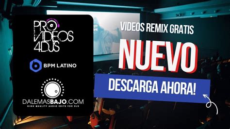 Videos Remix Pro Videos 4djs Dale Mas Bajo Bpmlatino Aporte 2 Abril