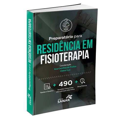 Preparat Rio Para Resid Ncia Em Fisioterapia Quest Es Comentadas