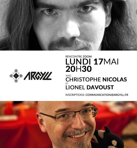 Lionel Davoust Rencontre Argyll En Ligne Lundi Mai Avec Christophe