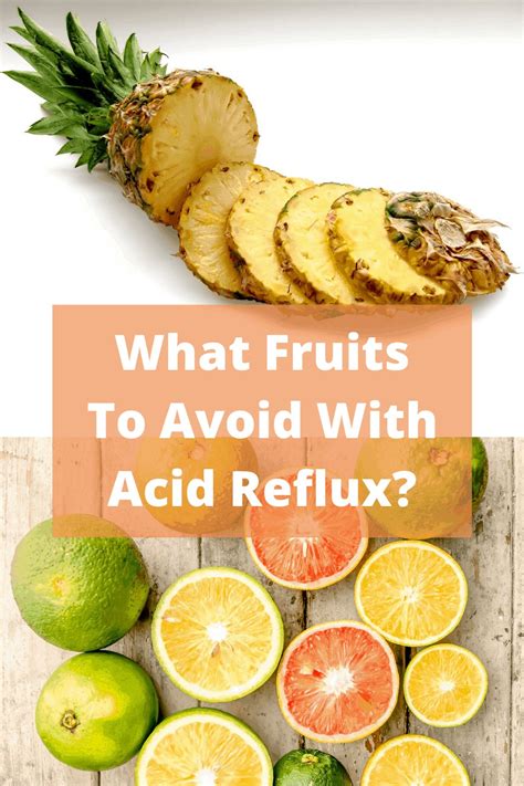 What Fruits To Avoid With Acid Reflux Orange Lemon Pineapple Etc