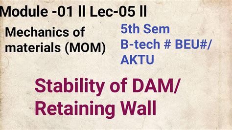 Mod 01 Lec 05 Mechanics Of Materials MOM 5th Sem B TECH BEU