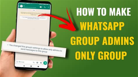 How To Set Whatsapp Group As Admins Only Group Only Admins Can Send