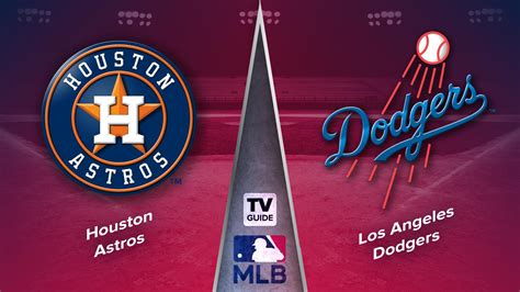 How To Watch Houston Astros Vs Los Angeles Dodgers Live On Jun Tv