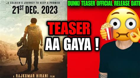 Dunki Teaser Official Release Date Dunki Teaser Release Date Dunki