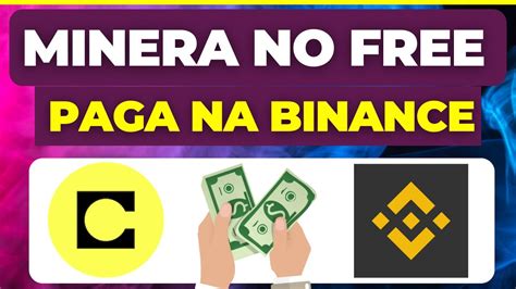 Mineradora Na Nuvem Paga No Free Direto Na Binance Youtube