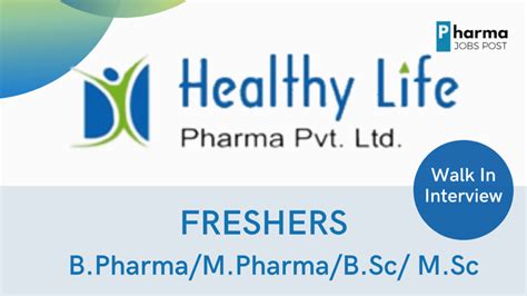 Healthy Life Pharma Walk In Interview For Chemist B Pharmacy Fresher