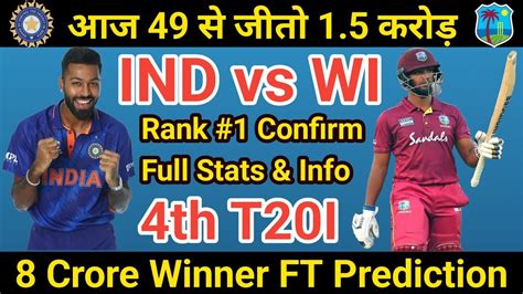 IND Vs WI Dream11 IND Vs WI 4th T20i Dream11 Prediction IND Vs WI