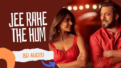 Jee Rahe The Hum D Audio Salman Khan Pooja Hegde Amaal Malik