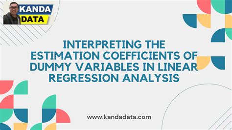 Interpreting The Estimation Coefficients Of Dummy Variables In Linear