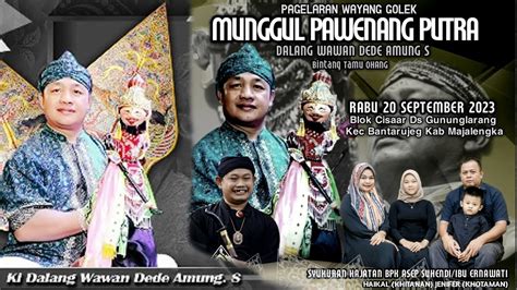 Live Wayang Golek Mpp Ii Dl Wawan Dede As Ii Cisaar Gununglarang