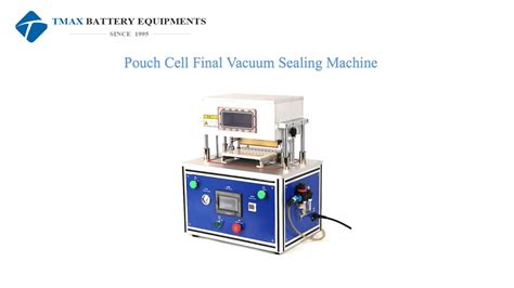 Pouch Cell Final Vacuum Sealing Machine TMAXCN YouTube