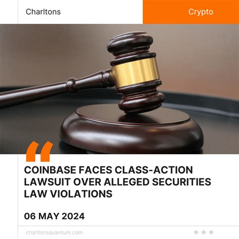 Coinbase Faces Class Action Lawsuit Over Alleged Securities Law