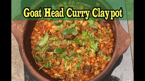 Thala Kari Kulambu Seivathu Eppadi Goat Head Curry Recipe In Mud Pot