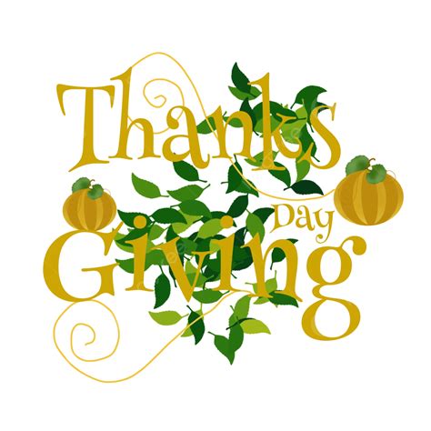 Thanks Giving Day Lettering With Pumpkin And Leaves Illustration