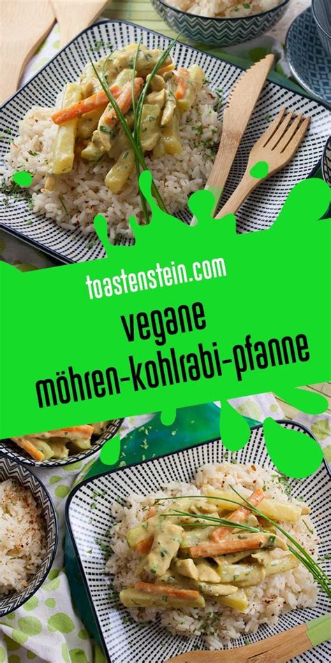 Knackige M Hren Kohlrabi Pfanne Toastenstein Recipe In