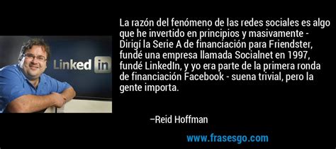 La razón del fenómeno de las redes sociales es algo que he i Reid