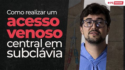 Como Realizar Um Acesso Venoso Central Em Subclavia Youtube