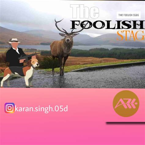 Story A Foolish Stag