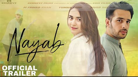 Nayab Official Trailer Yumna Zaidi Usama Khan Yumna Zaidi Movie